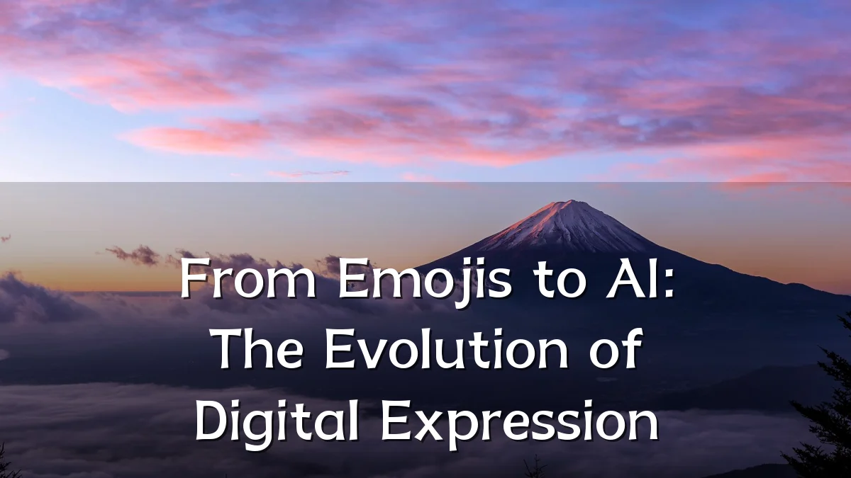 From Emojis to AI: The Evolution of Digital Expression